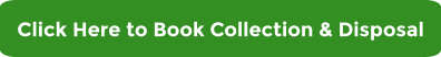 Click Here to Book Collection & Disposal