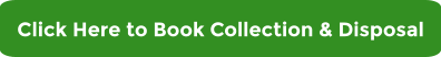 Click Here to Book Collection & Disposal